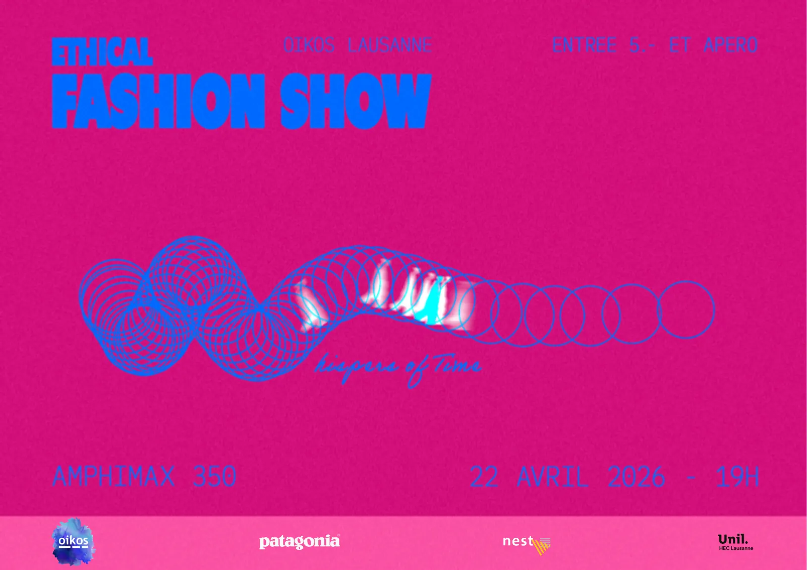 Affiche de l'édition 2026 : « Ethical Fashion Show » en lettres bleues sur fond rose, Amphimax 350, 22 avril 2026 à 19 h, entrée 5 francs et apéro
